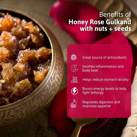 Benefits of Honey Rose Gulkand – antioxidant-rich, aids digestion, boosts energy, and reduces inflammation